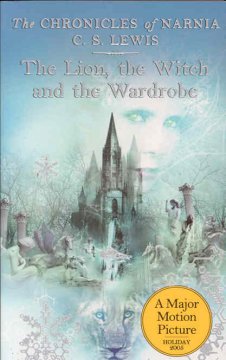 The Lion, The Witch, and The Wardrobe by C. S. Lewis